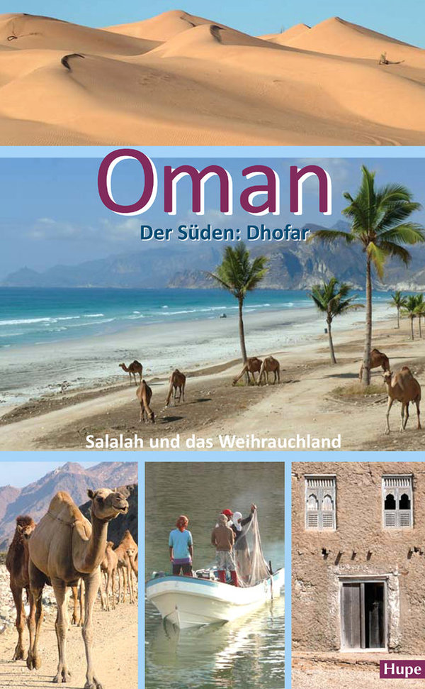Oman Regionalführer: Salalah und das Weihrauchland